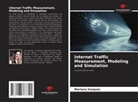 Mariana Vázquez - Internet Traffic Measurement, Modeling and Simulation