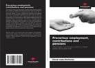 Elena López Baltanás - Precarious employment, contributions and pensions