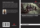 Renata ttagyba - Health Promotion in Haiti