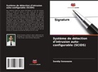 Sandip Sonawane - Système de détection d'intrusion auto-configurable (SCIDS)