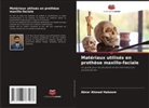 ABRAR AHMAD HAKEEM - Matériaux utilisés en prothèse maxillo-faciale