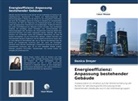 Danica Dreyer - Energieeffizienz: Anpassung bestehender Gebäude