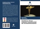 Anil Kumar, Nikhil Mishra - Oxidativer Stress induziert Genotoxizität bei Sichelzellenanämie