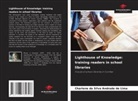 Charlene da Silva Andrade de Lima - Lighthouse of Knowledge: training readers in school libraries