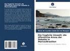 Maria de Lourdes Cútalo de Lira Basques - Die fragliche Umwelt: die öffentliche Arena der Debatte in Maricá/Brasilien