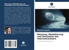 Mariana Vázquez - Messung, Modellierung und Simulation des Internetverkehrs