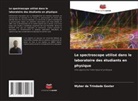 Wyber da Trindade Gester - Le spectroscope utilisé dans le laboratoire des étudiants en physique