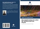Wyber da Trindade Gester - Das Spektroskop im Labor für Studierende der Physik