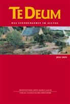 Benediktinerabtei Maria Laach, Verlag Katholisches Bibelwerk GmbH, Maria Laach, Verlag Katholisches Bibelwerk GmbH - Te Deum 07/2025