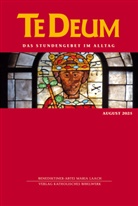 Benediktinerabtei Maria Laach, Verlag Katholisches Bibelwerk GmbH, Maria Laach, Verlag Katholisches Bibelwerk GmbH - Te Deum 08/2025