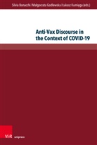 Mateusz Chaberski, Iwancze, Arkadiusz Póltorak, Silvia Bonacchi, Mateusz Borowski, Malgorzata Godlewska... - Anti-Vax Discourse in the Context of COVID-19