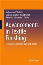 Ravindra Adivarekar, Santosh Biranje, Mohammad Shahid, Mohd Yusuf, Mohd Yusuf et al - Advancements in Textile Finishing