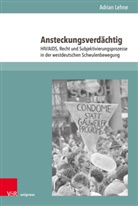 Adrian Lehne - Ansteckungsverdächtig