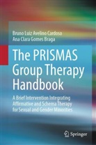 Ana Clara Gomes Braga, Bruno Luiz Avelino Cardoso - The PRISMAS Group Therapy Handbook