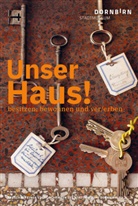 Nikola Langreiter, Zudrell, Petra Zudrell - Unser Haus!