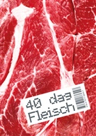 Jakob Lehne, Sarah Pichlkastner - 40 dag Fleisch