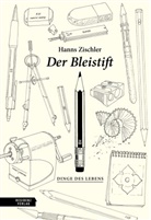 Hanna Zeckau, Hanns Zischler, Hanna Zeckau - Der Bleistift