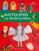 Sabine Lohf - Bastelspaß zu Weihnachten