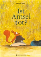 Olivier Tallec, Ina Kronenberger - Ist Amsel tot?