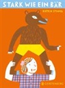 Katrin Stangl - Stark wie ein Bär