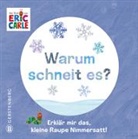 Eric Carle, Leena Flegler - Warum schneit es?