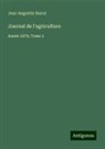 Jean-Augustin Barral - Journal de l'agriculture