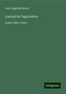 Jean-Augustin Barral - Journal de l'agriculture