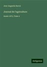 Jean-Augustin Barral - Journal de l'agriculture