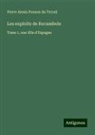 Pierre Alexis Ponson Du Terrail - Les exploits de Rocambole