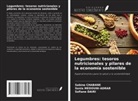 Sabine CHABANE, Sofiane Dairi, Sonia Medouni-Adrar - Legumbres: tesoros nutricionales y pilares de la economía sostenible