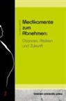 Richard Winter - Medikamente zum Abnehmen: Chancen, Risiken und Zukunft