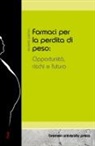 Richard Winter - Farmaci per la perdita di peso: Opportunità, rischi e futuro