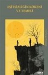 Jean Jacques Rousseau - Esitsizligin Kökeni ve Temeli