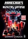 Sarwat Chadda - Minecraft - Kiziltas Satosu