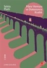 Sylvia Plath - Mary Ventura ve Dokuzuncu Krallik