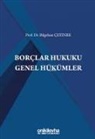 Bilgehan Cetiner - Borclar Hukuku Genel Hükümler Ciltli
