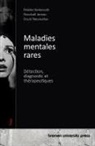 Amelie Herkenrath, Annabell Jensen, David Neureuther - Maladies mentales rares