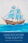 Christopher Brock - Geschichten vom Käpt'n