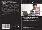 Lewi's Ravel MATONDO - Situación de la mujer y participación en el desarrollo en Camerún