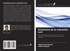 Mohammad Ayoubi, Valeh Valipour - Enseñanza de la expresión oral