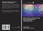 Nishith Modi, Pinkeshkumar Sutariya - Electrodos selectivos de iones basados en calix[4]areno