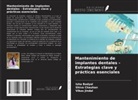Isha Badyal, Shiva Chauhan, Vikas Jindal - Mantenimiento de implantes dentales - Estrategias clave y prácticas esenciales