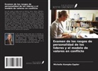 Michelle Kempke Eppler - Examen de los rasgos de personalidad de los líderes y el modelo de valores en conflicto