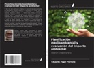 Eduardo Pagel Floriano - Planificación medioambiental y evaluación del impacto ambiental