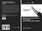 Sandip Sonawane - Sistema de detección de intrusiones autoconfigurable (SCIDS)
