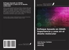 Amit Raj, Vinit Raj, Anil Kumar Sahdev - Enfoque basado en QSAR: Importancia y usos en el diseño molecular