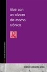 Saskia Mergentheimer - Vivir con un cáncer de mama crónico