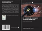 Gladston Durães Vieira - EL DERECHO PENAL EN TRANSFORMACIÓN