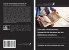 Charlene da Silva Andrade de Lima - Faro del conocimiento: formación de lectores en las bibliotecas escolares