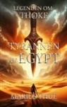Marius Thue - Tyrannen av Egypt